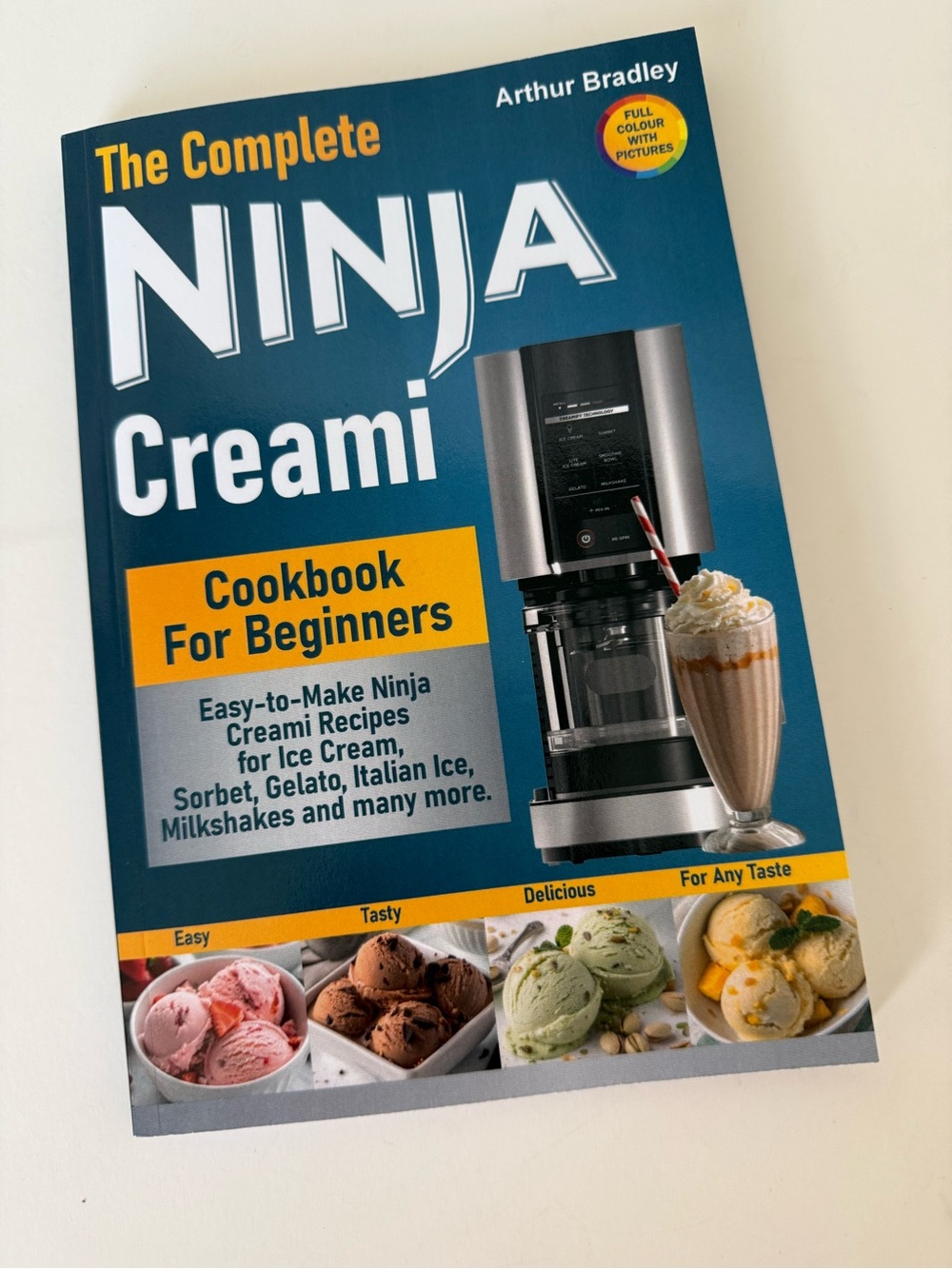 The Complete Ninja Creami Cookbook for Beginners